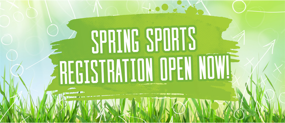 Spring Sports Registration